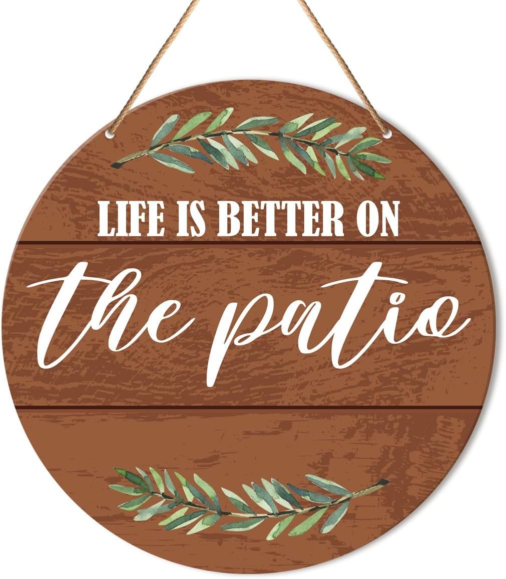 Patio Sign Decor, Patio Round Hanging Sign Decor Patio Wall Decorations Outdoor Living Wood Sign for Porch, Deck, Backyard, Housewarming Gift for New House Friend Family, Life Is Better on The Patio