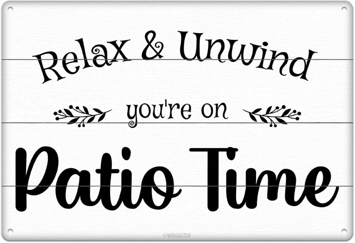 Patio Sign Relax Unwind Patio Time Rustic Porch Metal Signs Retro Wall Art Decor for Home Patio Porch Front Door Farmhouse Garden Deck 12×8 Inch Aluminium Hanging Plaque